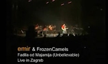 FADILA OD MAJAMIJA (UNBELIEVABLE) Live in Zagreb